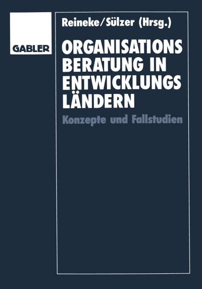 Cover for Rolf-dieter Reineke · Organisationsberatung in Entwicklungslandern: Konzepte Und Fallstudien (Taschenbuch) [1995 edition] (1995)