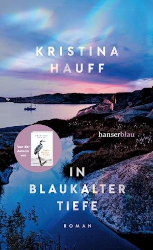 Cover for Kristina Hauff · In blaukalter Tiefe (Bok) (2023)