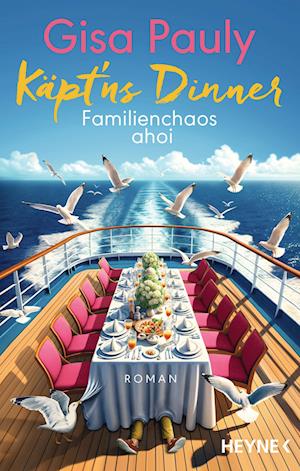 Käpt'ns Dinner - Gisa Pauly - Bøger - Heyne - 9783453428812 - 16. oktober 2024