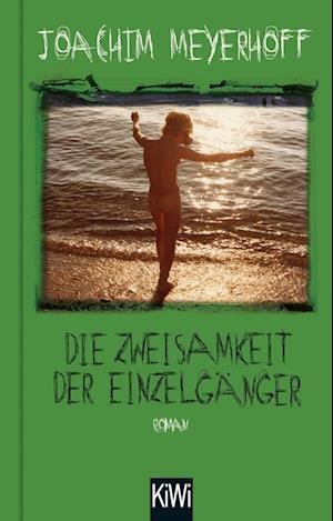 Cover for Joachim Meyerhoff · Die Zweisamkeit der Einzelgänger (Gebundenes Buch) (2022)