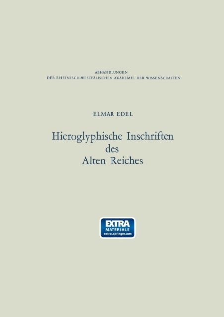 Cover for Elmar Edel · Hieroglyphische Inschriften Des Alten Reiches (Paperback Bog) [1981 edition] (1981)