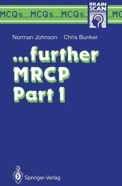 Norman Johnson · Further Mrcp - Mcq's...brainscan (Paperback Book) [1st Edition. edition] (1994)
