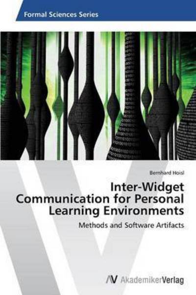Cover for Hoisl Bernhard · Inter-widget Communication for Personal Learning Environments (Pocketbok) (2012)