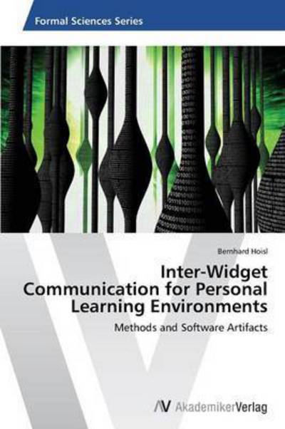 Cover for Hoisl Bernhard · Inter-widget Communication for Personal Learning Environments (Paperback Book) (2012)