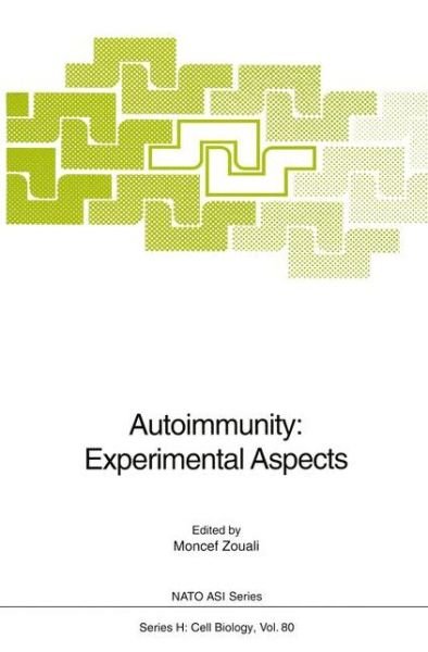 Cover for Moncef Zouali · Autoimmunity: Experimental Aspects - Nato ASI Subseries H: (Paperback Book) [Softcover reprint of the original 1st ed. 1994 edition] (2011)