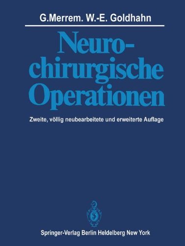 Cover for G Merrem · Neurochirurgische Operationen (Paperback Book) [2nd 2. Aufl. 1981. Softcover Reprint of the Origin edition] (2012)