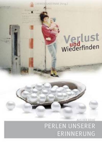Cover for Carmen Sabernak · Verlust Und Wiederfinden (Pocketbok) (2015)