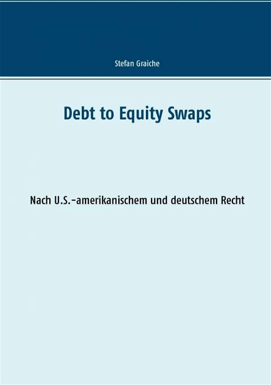Cover for Graiche · Debt to Equity Swaps (Book) (2016)