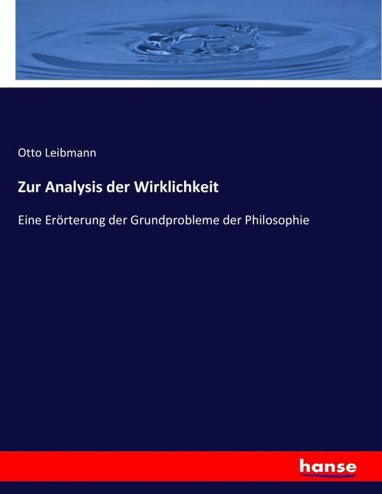 Cover for Leibmann · Zur Analysis der Wirklichkeit (Bog) (2016)