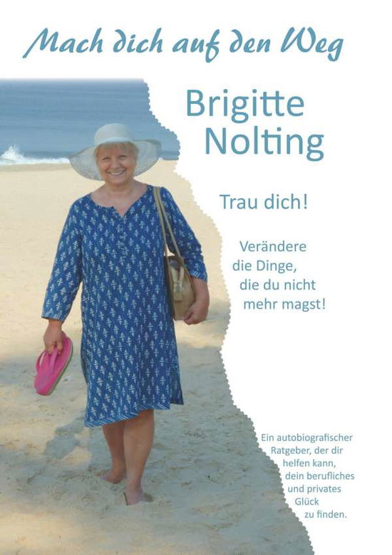 Cover for Nolting · Mach dich auf den Weg (Book)