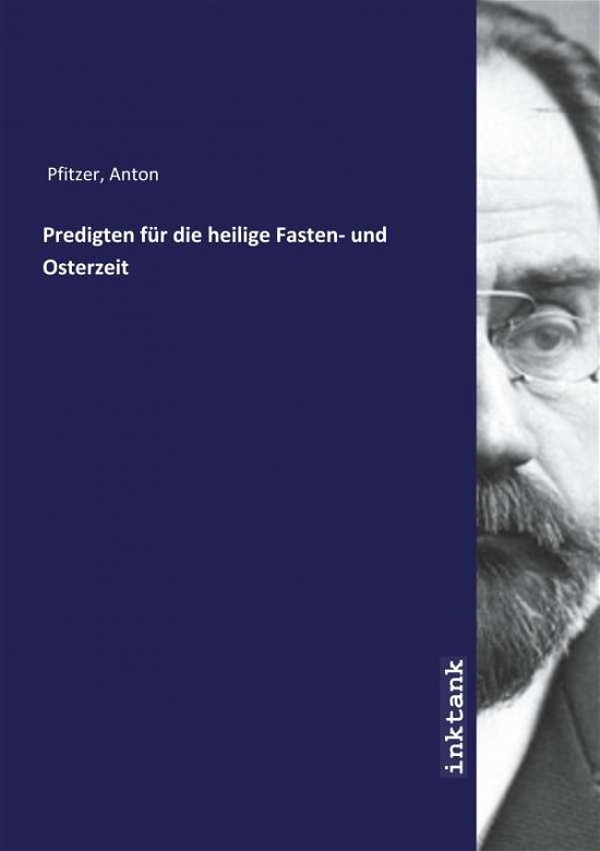 Cover for Pfitzer · Predigten für die heilige Faste (Book)