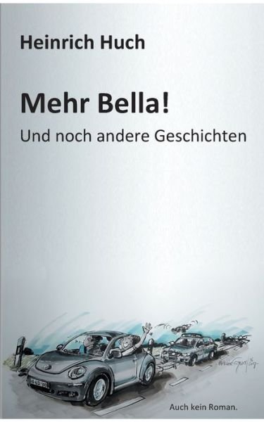 Cover for Huch · Mehr Bella! (Book) (2018)