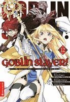 Goblin Slayer! 12 - Kumo Kagyu - Books - Altraverse GmbH - 9783753906812 - June 20, 2022