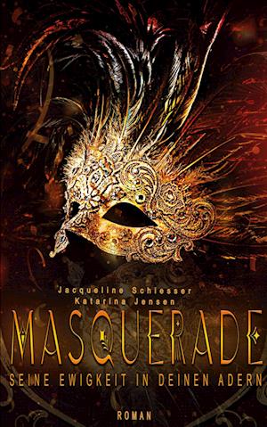 Cover for Jacqueline Schiesser · Masquerade (Book) (2022)