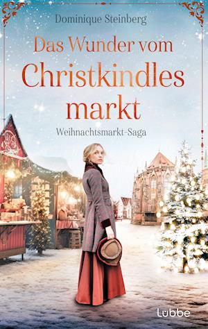 Dominique Steinberg · Das Wunder vom Christkindlesmarkt (Book) (2024)