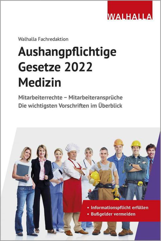 Cover for Walhalla Fachredaktion · Aushangpflichtige Gesetze 2022 Bereich Medizin (Paperback Book) (2021)