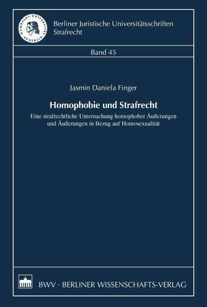 Homophobie und Strafrecht - Finger - Bücher -  - 9783830535812 - 