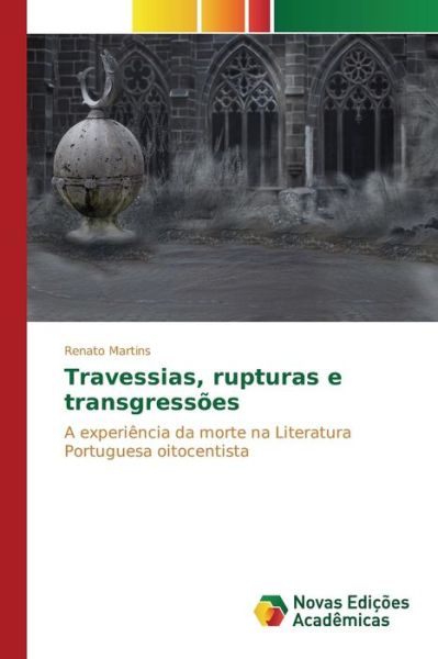 Cover for Martins · Travessias, rupturas e transgre (Book) (2016)