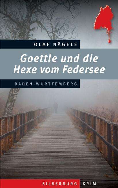 Cover for Nägele · Goettle und die Hexe v.Federsee (Book)