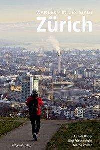 Cover for Bauer · Bauer:Wandern in der Stadt Zürich (Buch) (2024)