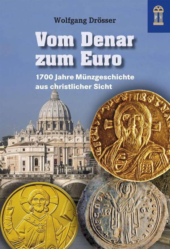 Cover for Drösser · Vom Denar zum Euro (Book)