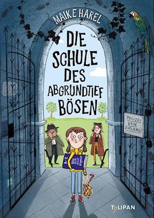 Cover for Maike Harel · Die Schule des abgrundtief Bösen (Bok) (2023)