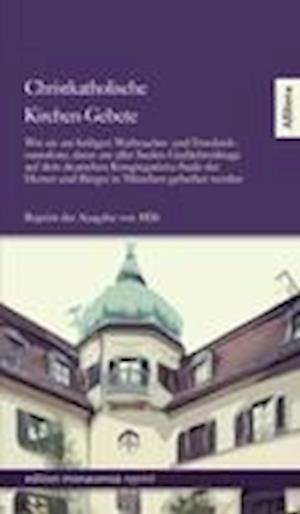 Christkatholische Kirchengebete - Div. - Books - Allitera Reprints - 9783869063812 - December 1, 2012