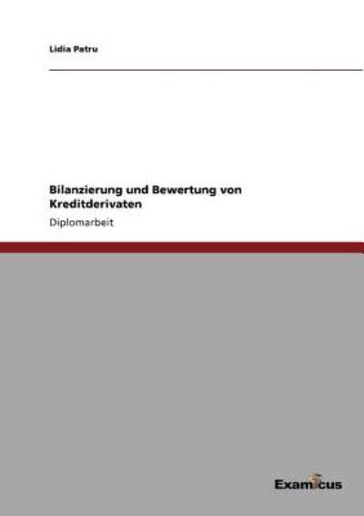 Cover for Lidia Patru · Bilanzierung und Bewertung von Kreditderivaten (Pocketbok) [German edition] (2012)