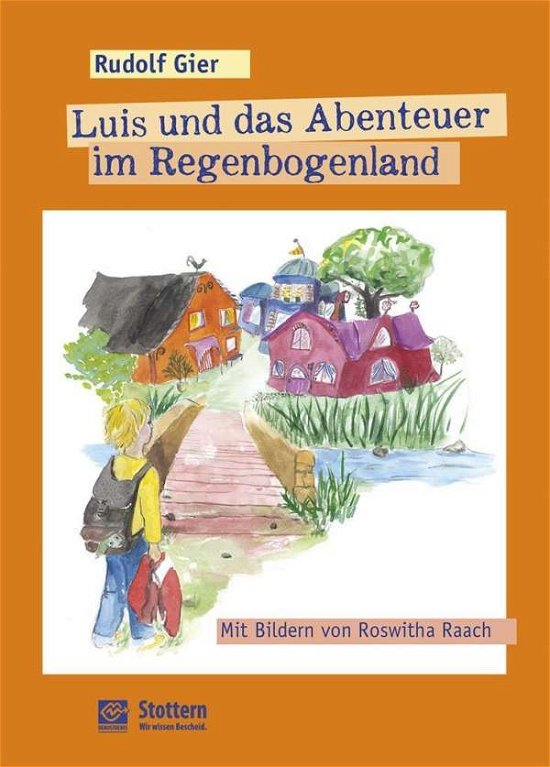 Cover for Gier · Luis und das Abenteuer im Regenbog (Bog)