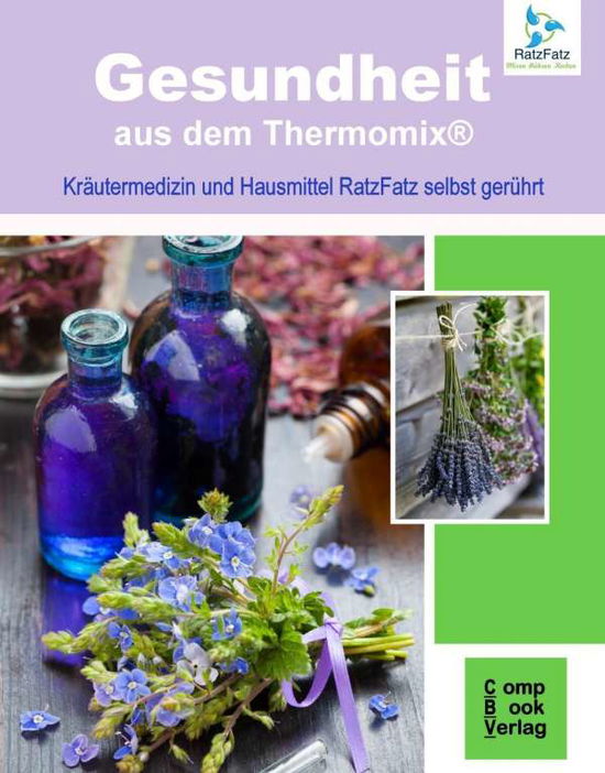 Cover for Engler · Gesundheit aus dem Thermomix (Buch) (2021)