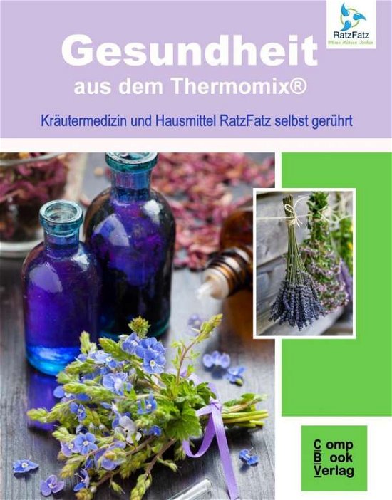 Cover for Engler · Gesundheit aus dem Thermomix (Bog) (2021)