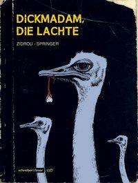 Cover for Zidrou · Dickmadam, die lachte (Book)