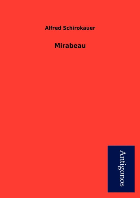 Cover for Alfred Schirokauer · Mirabeau (Paperback Book) [German edition] (2012)