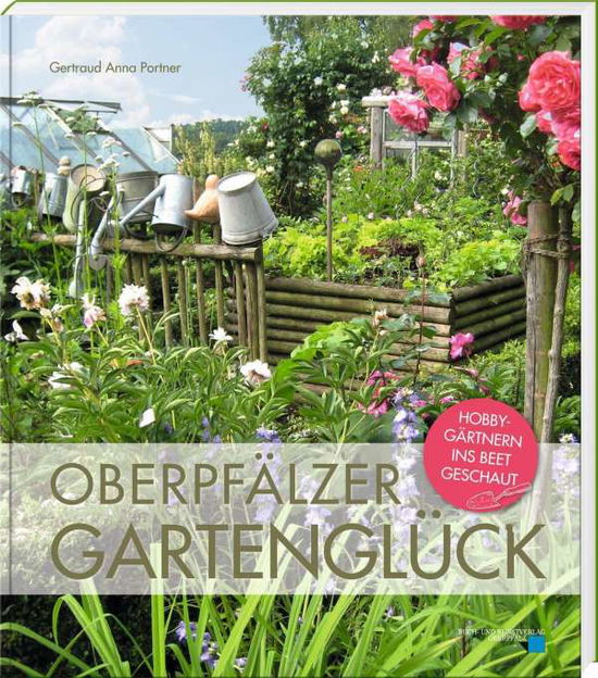 Cover for Portner · Oberpfälzer Gartenglück (Book)