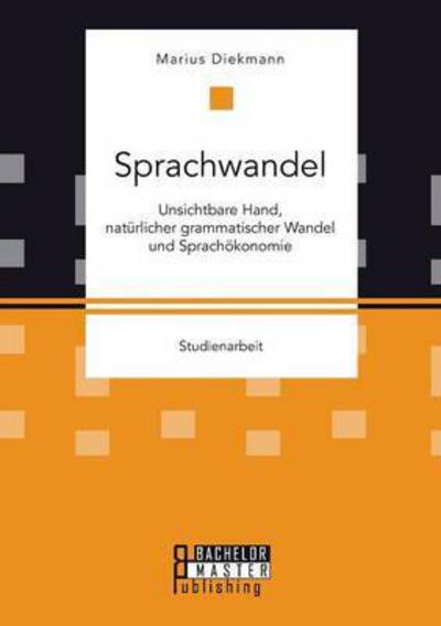 Cover for Diekmann · Sprachwandel: Unsichtbare Hand (Book) (2015)