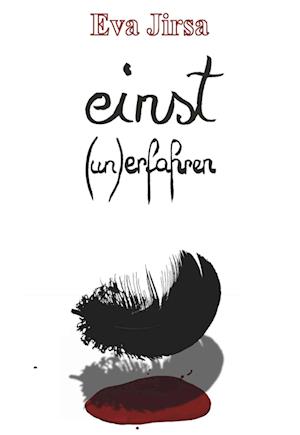 Cover for Eva Jirsa · Einst - (Un)erfahren (Book) (2024)