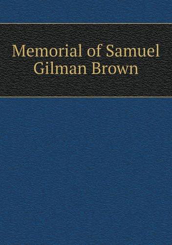 Cover for Francis Brown · Memorial of Samuel Gilman Brown (Paperback Book) (2013)