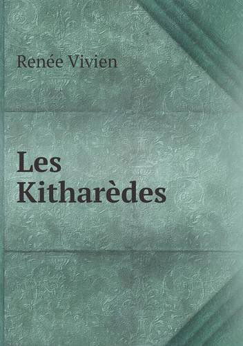 Cover for Renée Vivien · Les Kitharèdes (Paperback Book) [French edition] (2013)