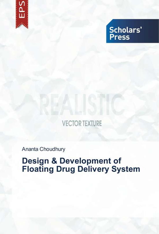 Design & Development of Float - Choudhury - Books - - 9786138564812 - January 4, 2019