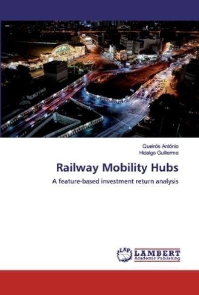 Cover for António · Railway Mobility Hubs (Bog) (2019)