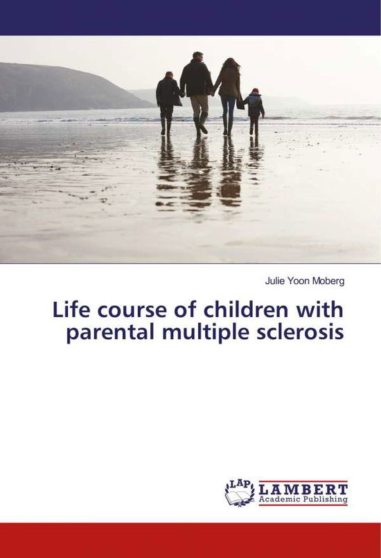 Cover for Moberg · Life course of children with par (Book)