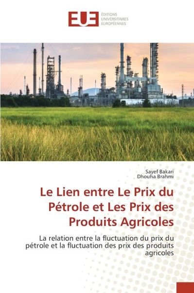 Cover for Bakari · Le Lien entre Le Prix du Pétrole (Book) (2020)