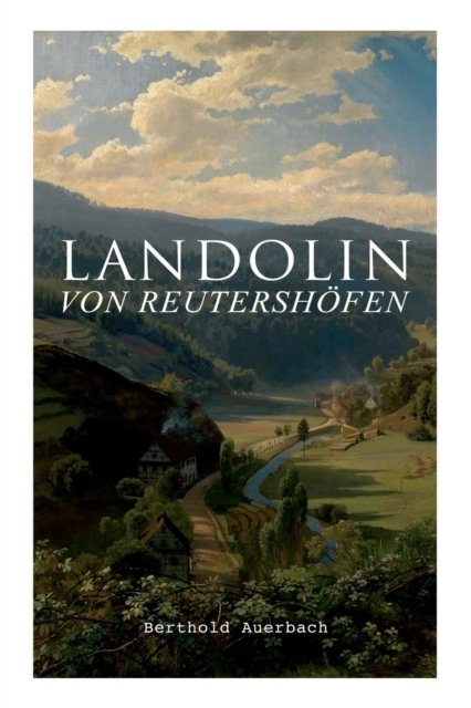 Cover for Berthold Auerbach · Landolin von Reutersh fen (Paperback Bog) (2018)