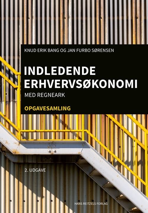 Cover for Knud Erik Bang; Jan Furbo Sørensen · Indledende erhvervsøkonomi med regneark. Opgavesamling (Heftet bok) [2. utgave] (2021)