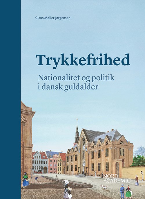 Cover for Claus Møller Jørgensen · Trykkefrihed (Innbunden bok) [1. utgave] (2023)