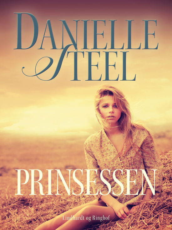 Cover for Danielle Steel · Prinsessen (Sewn Spine Book) [1st edition] (2019)