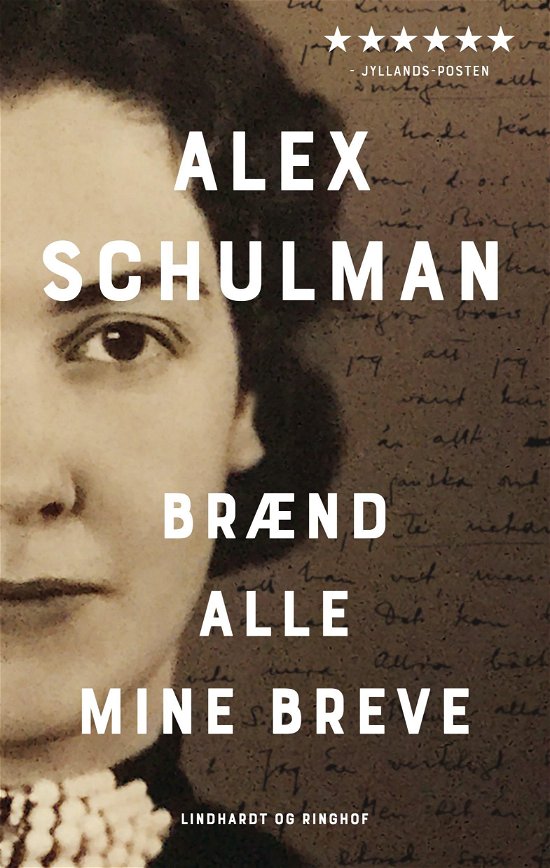 Cover for Alex Schulman · Brænd alle mine breve (Taschenbuch) [3. Ausgabe] (2022)