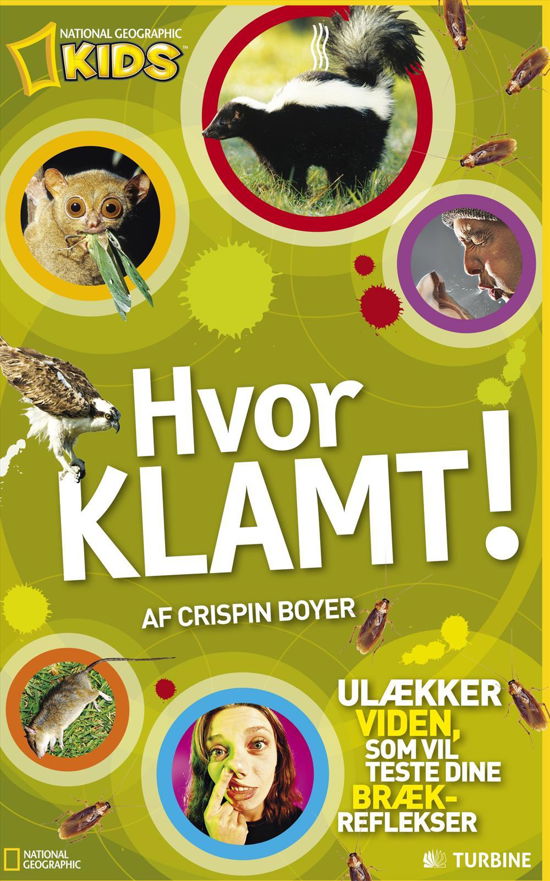 Hvor klamt! - Crispin Boyer - Książki - Turbine - 9788740606812 - 25 stycznia 2016