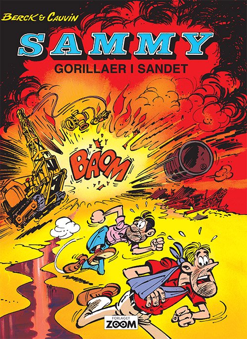 Sammy: Sammy: Gorillaer i sandet - Cauvin Raoul Cauvin - Libros - Forlaget Zoom - 9788770210812 - 2 de septiembre de 2019