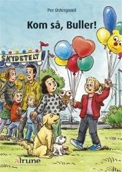 Buller: Kom så, Buller! - . - Books - Special - 9788773699812 - May 12, 2016